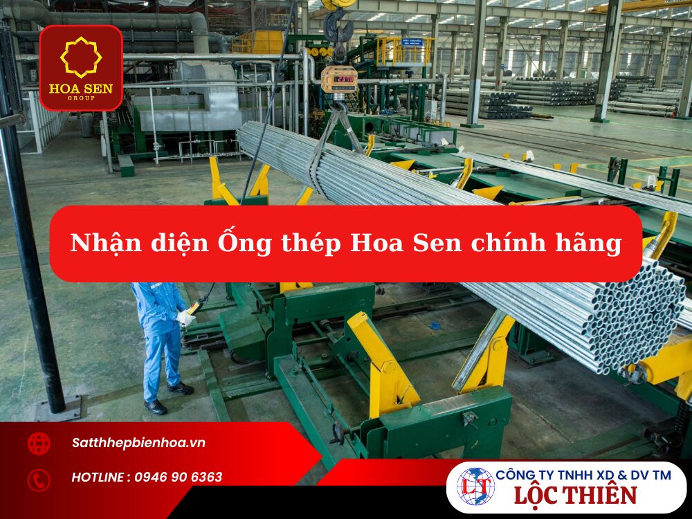 Nhận diện Ống thép Hoa Sen chính hãng