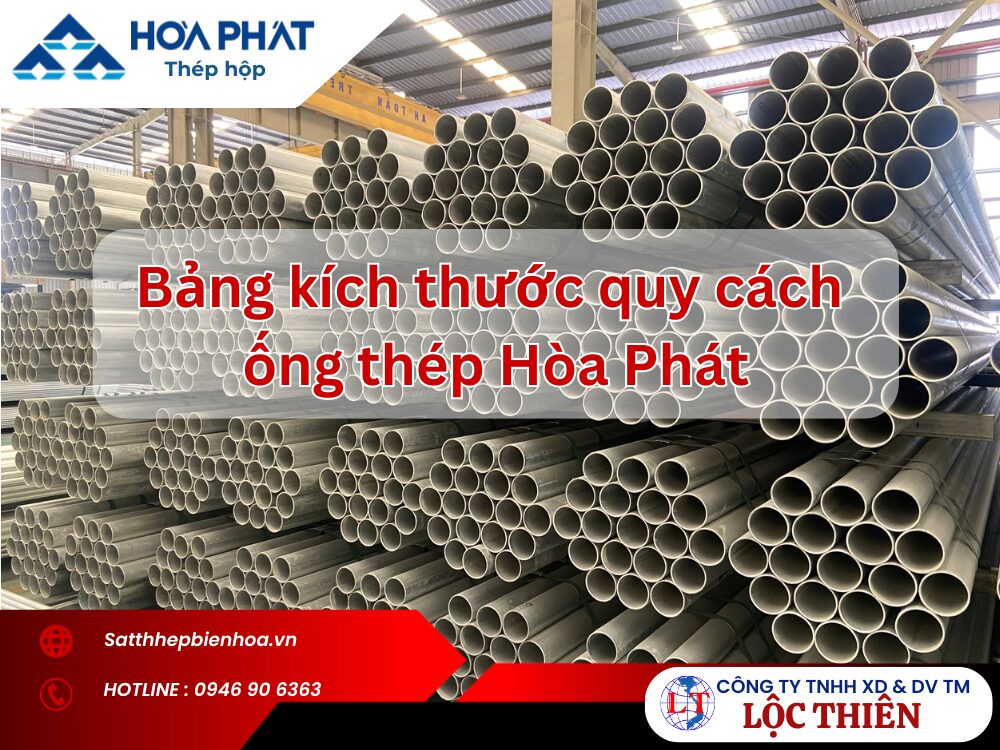 Bảng kích thước quy cách ống thép Hòa Phát