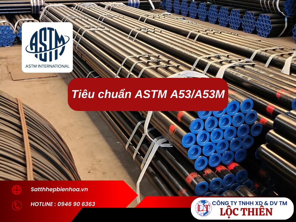 ASTM A53 (American Society for Testing and Materials)