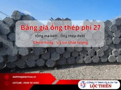 Bảng giá ống thép phi 27