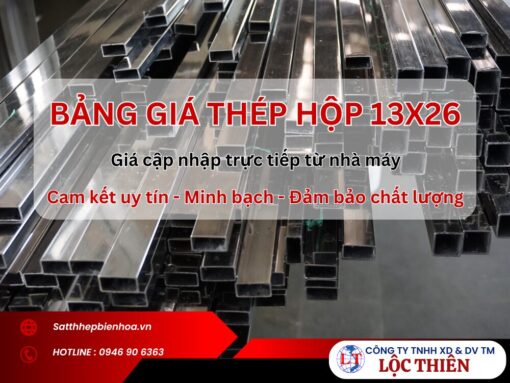 Bảng giá thép hộp 13x26