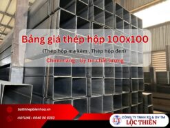 Bảng giá thép hộp 100x100