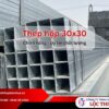 Thép hộp 30x30